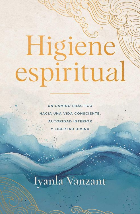 Produktbild: Higiene espiritual, Spanish-language edition of Spiritual Hygiene