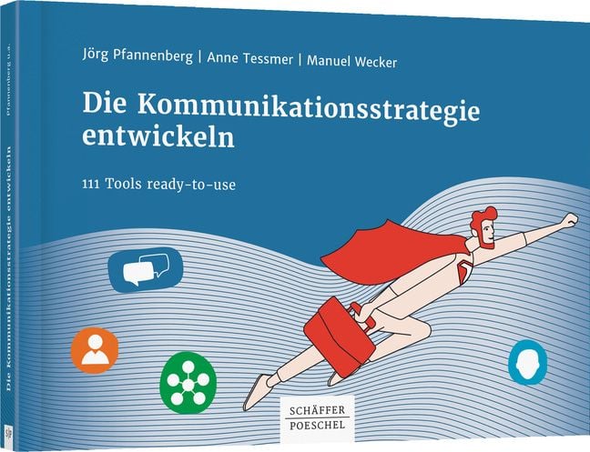 Produktbild: Die Kommunikationsstrategie entwickeln