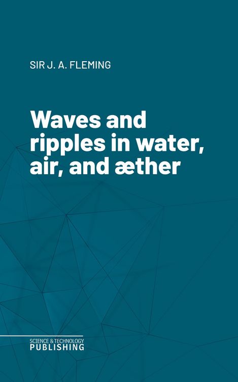 Produktbild: Waves and ripples in water, air, and aether