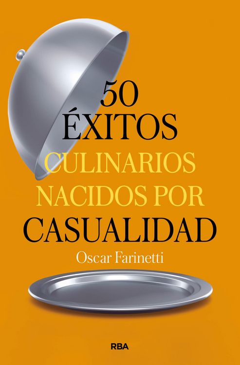 Produktbild: 50 &eacute;xitos culinarios nacidos por casualidad