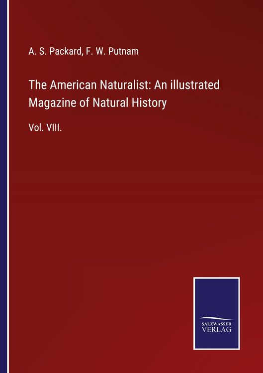 Produktbild: The American Naturalist: An illustrated Magazine of Natural History