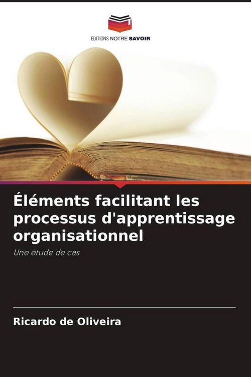 Produktbild: &Eacute;l&eacute;ments facilitant les processus d'apprentissage organisationnel
