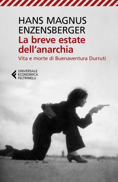 Produktbild: La breve estate dell'anarchia. Vita e morte di Buenaventura Durruti