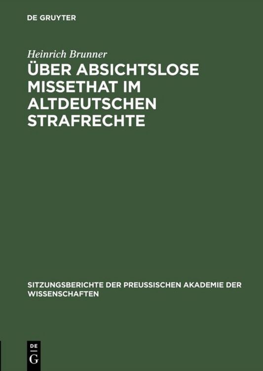 Produktbild: &Uuml;ber absichtslose Missethat im altdeutschen Strafrechte