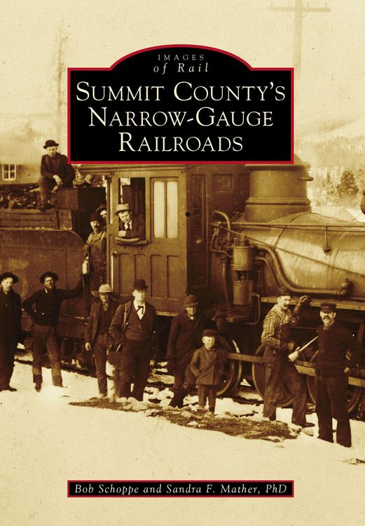 Produktbild: Summit County's Narrow-Gauge Railroads