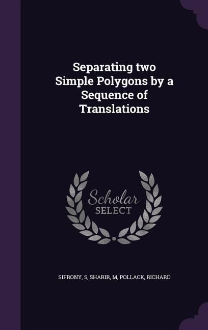 Produktbild: Separating two Simple Polygons by a Sequence of Translations