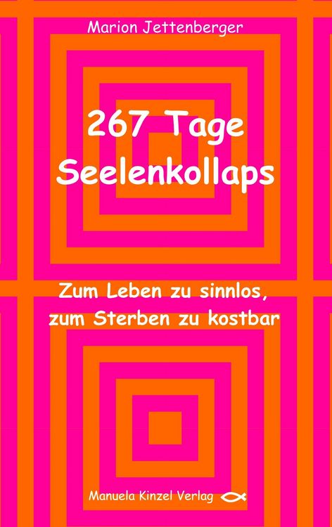 Produktbild: 267 Tage Seelenkollaps