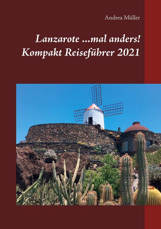 Produktbild: Lanzarote ...mal anders! Kompakt Reisef&uuml;hrer 2021