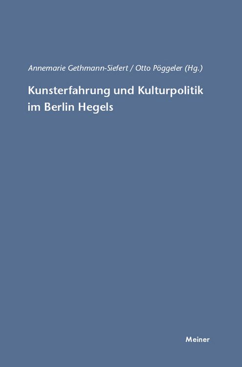 Produktbild: Kunsterfahrung und Kulturpolitik im Berlin Hegels