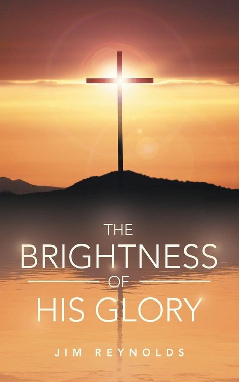 Produktbild: The Brightness of His Glory