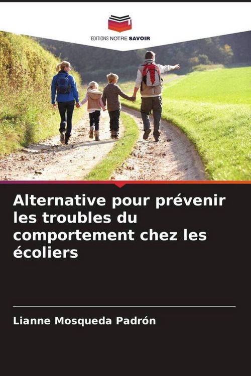 Produktbild: Alternative pour pr&eacute;venir les troubles du comportement chez les &eacute;coliers