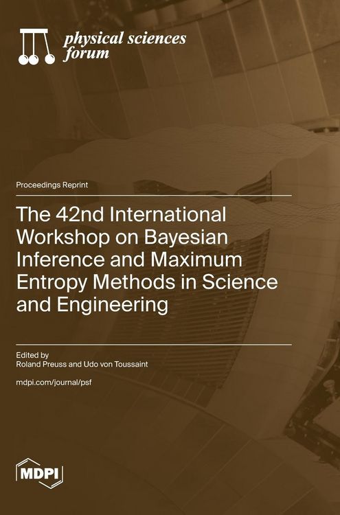 Produktbild: The 42nd International Workshop on Bayesian Inference and Maximum Entropy Methods in Science and Engineering