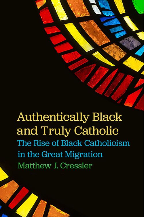 Produktbild: Authentically Black and Truly Catholic