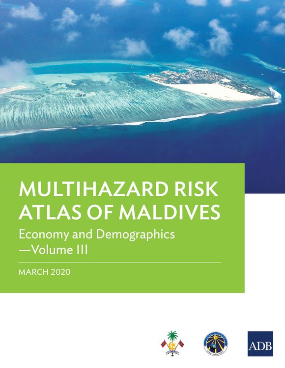 Produktbild: Multihazard Risk Atlas of Maldives: Economy and Demographics-Volume III