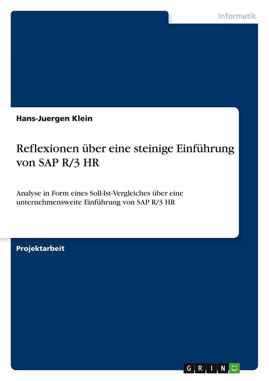 Produktbild: Reflexionen &uuml;ber eine steinige Einf&uuml;hrung von SAP R/3 HR