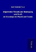 Produktbild: Allgemeine Theorie der Bewegung und Kraft