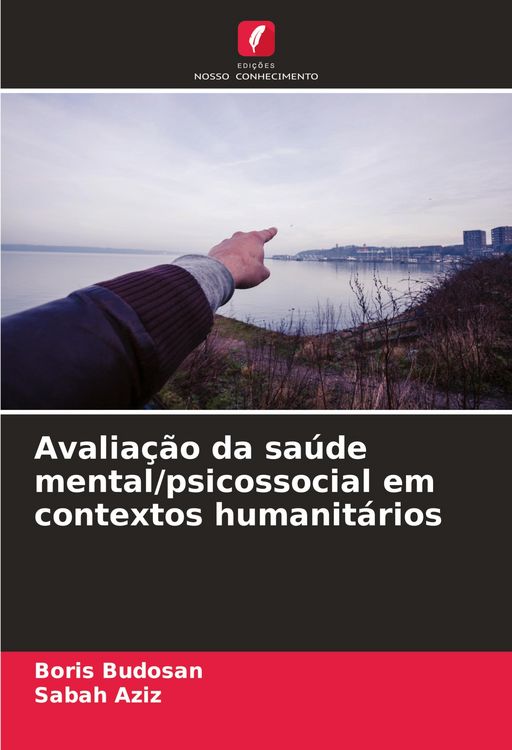 Produktbild: Avalia&ccedil;&atilde;o da sa&uacute;de mental/psicossocial em contextos humanit&aacute;rios