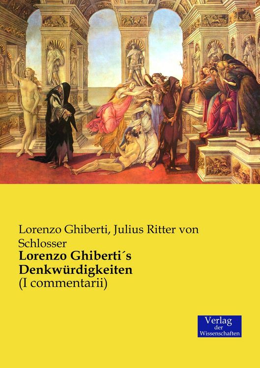 Produktbild: Lorenzo Ghiberti&Acirc;&acute;s Denkw&uuml;rdigkeiten