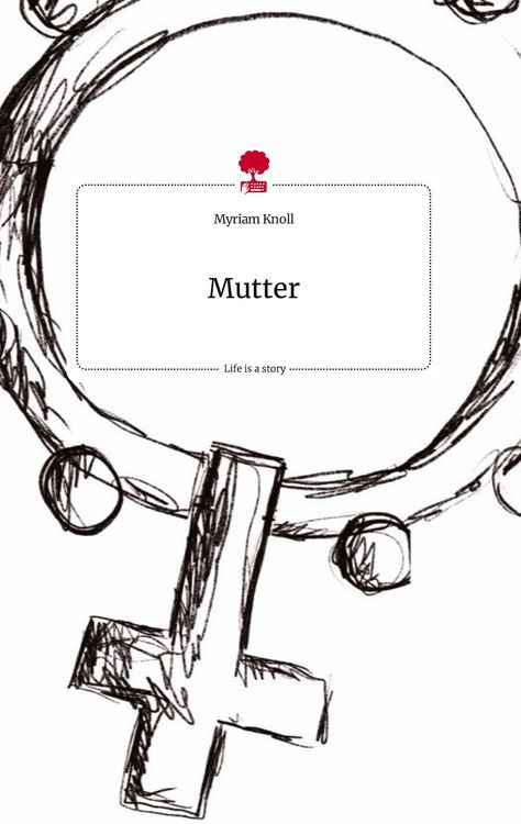 Produktbild: Mutter. Life is a Story - story.one