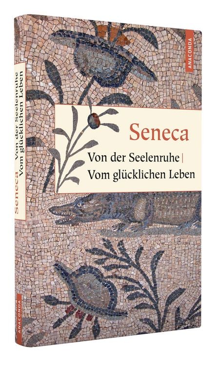 Produktbild: Von der Seelenruhe / Vom gl&uuml;cklichen Leben