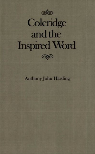 Produktbild: Harding, A: Coleridge and the Inspired Word