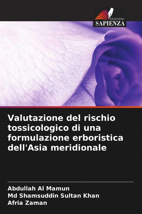 Produktbild: Valutazione del rischio tossicologico di una formulazione erboristica dell'Asia meridionale