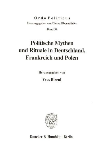 Produktbild: Politische Mythen und Rituale in Deutschland, Frankreich und Polen.