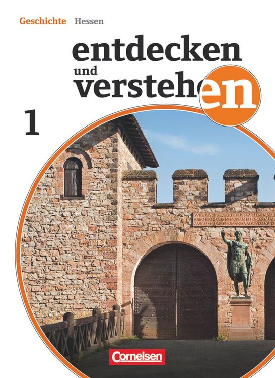 Produktbild: Entdecken und verstehen - Geschichtsbuch - Realschule und Gesamtschule Hessen - Ausgabe ab 2011 - Band 1