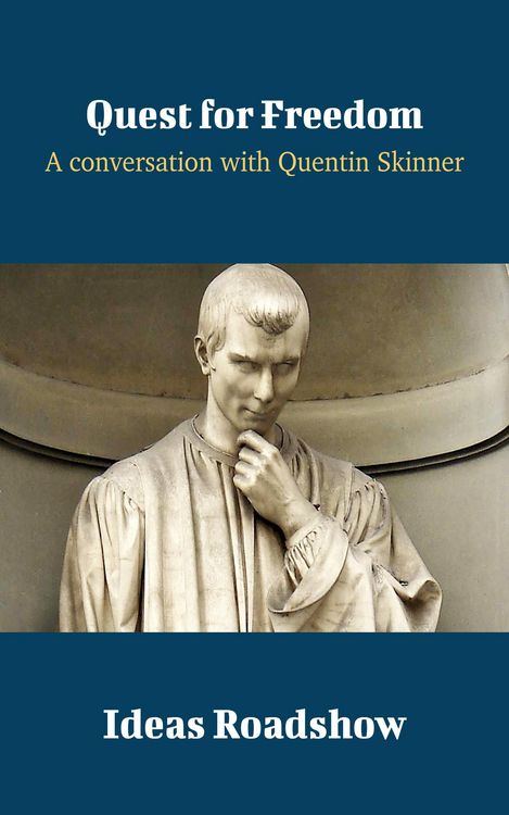 Produktbild: Quest for Freedom - A Conversation with Quentin Skinner