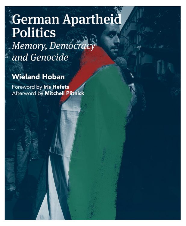 Produktbild: German Apartheid Politics: Memory, Democracy, and Genocide