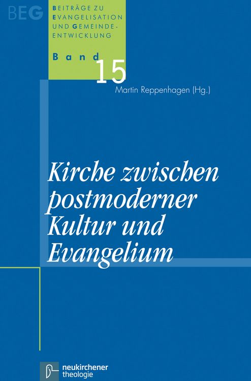Produktbild: Kirche zwischen postmoderner Kultur und Evangelium