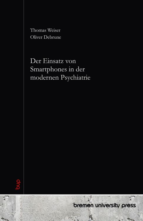 Produktbild: Der Einsatz von Smartphones in der modernen Psychiatrie