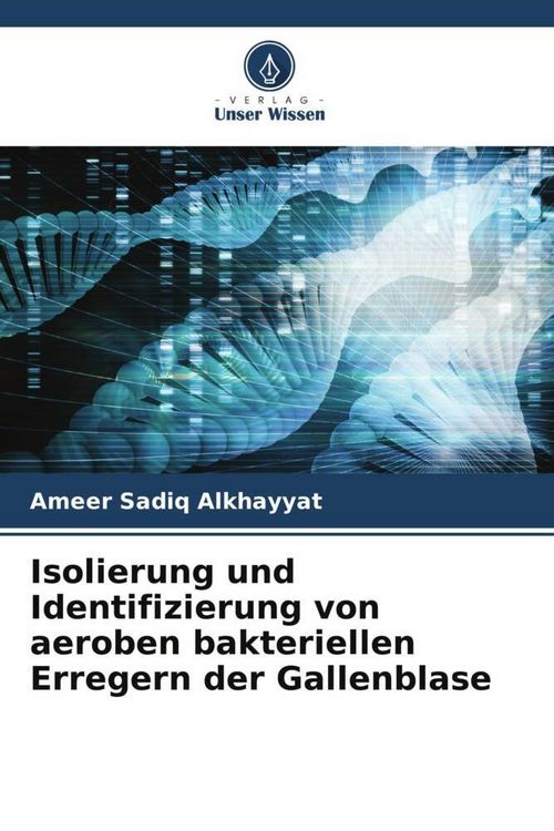 Produktbild: Isolierung und Identifizierung von aeroben bakteriellen Erregern der Gallenblase