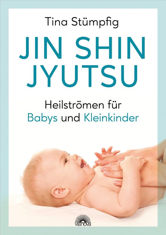 Produktbild: Jin Shin Jyutsu - Heilstr&ouml;men f&uuml;r Babys und Kleinkinder