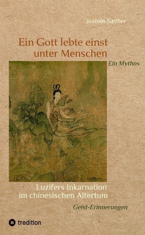 Produktbild: Ein Gott lebte einst unter Menschen - Ein Mythos