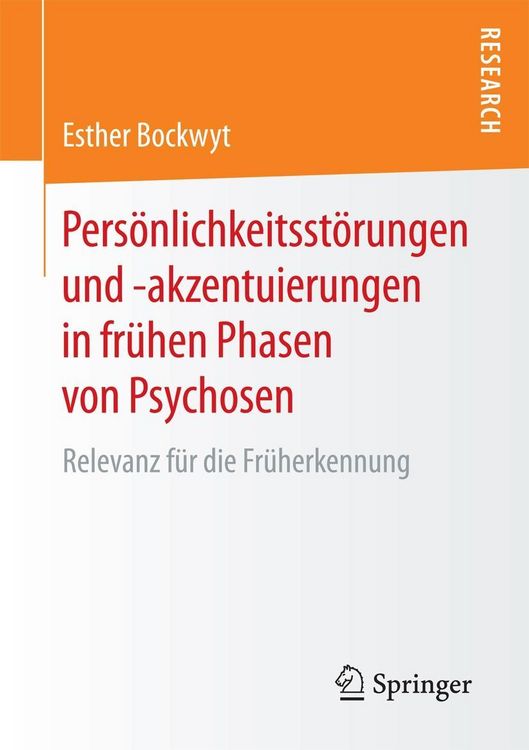 Produktbild: Pers&ouml;nlichkeitsst&ouml;rungen und -akzentuierungen in fr&uuml;hen Phasen von Psychosen