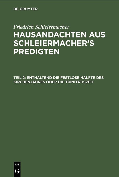 Produktbild: Enthaltend die festlose H&auml;lfte des Kirchenjahres oder die Trinitatiszeit