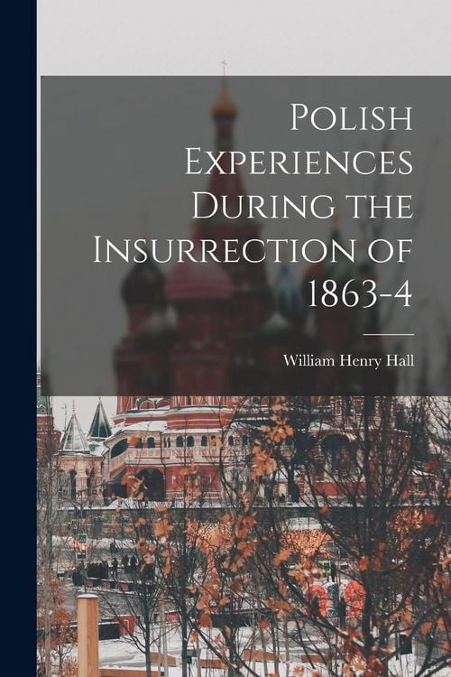 Produktbild: Polish Experiences During the Insurrection of 1863-4