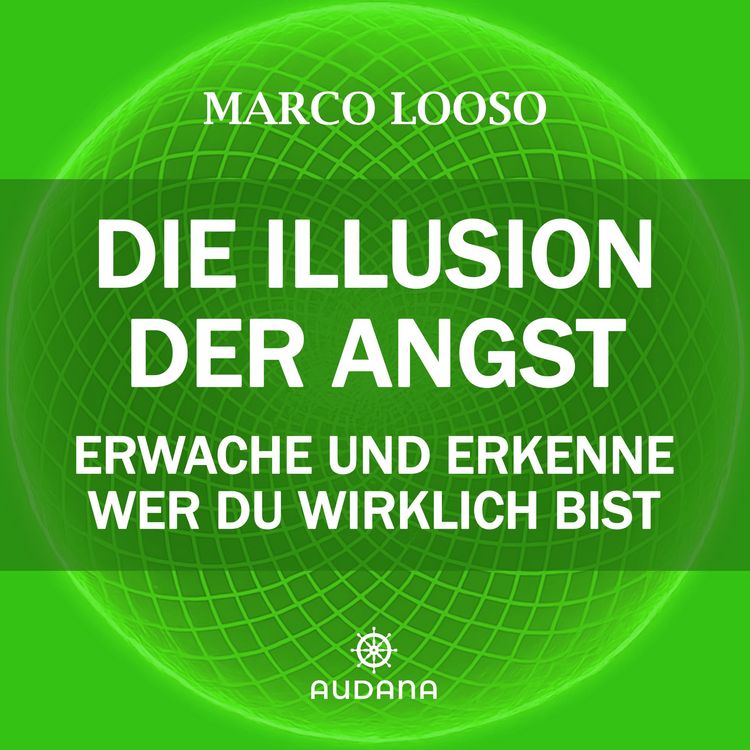 Produktbild: Marco Looso - Die Illusion der Angst