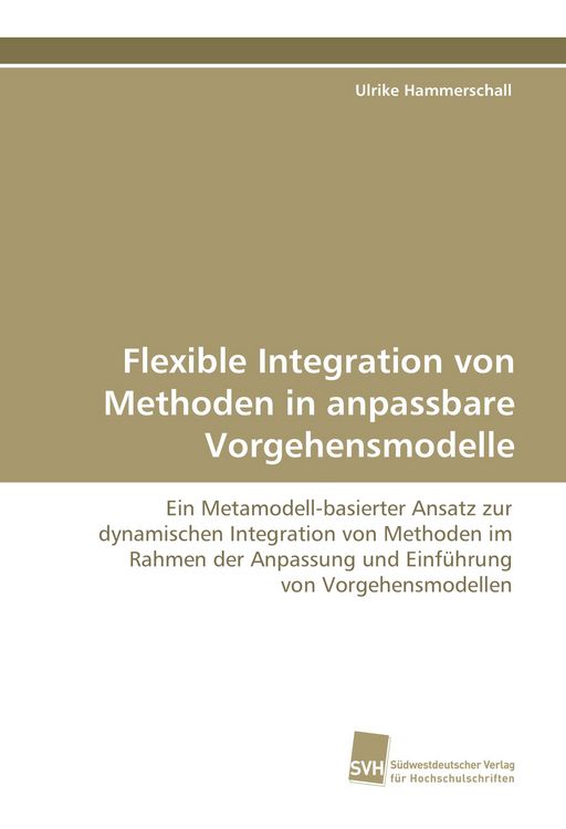 Produktbild: Flexible Integration von Methoden in anpassbare Vorgehensmodelle