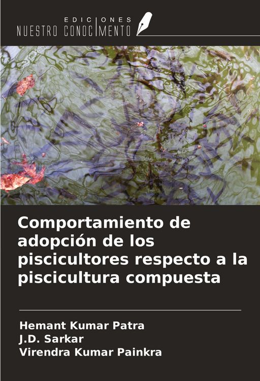 Produktbild: Comportamiento de adopci&oacute;n de los piscicultores respecto a la piscicultura compuesta