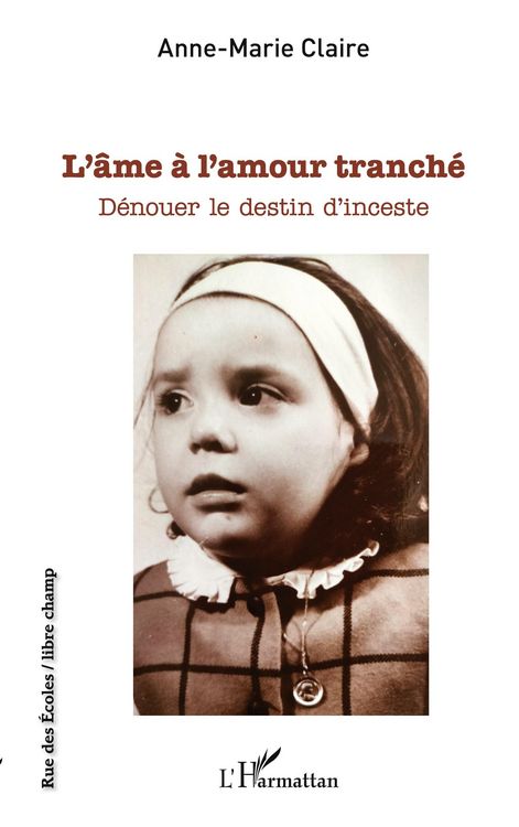 Produktbild: L'&acirc;me &agrave; l'amour tranch&eacute;