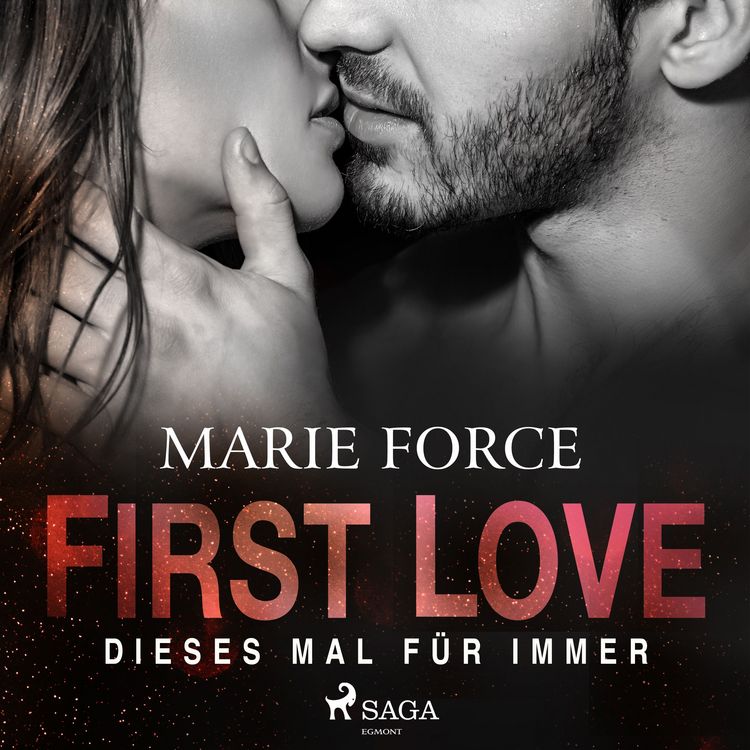 Produktbild: First Love &ndash; Dieses Mal f&uuml;r immer