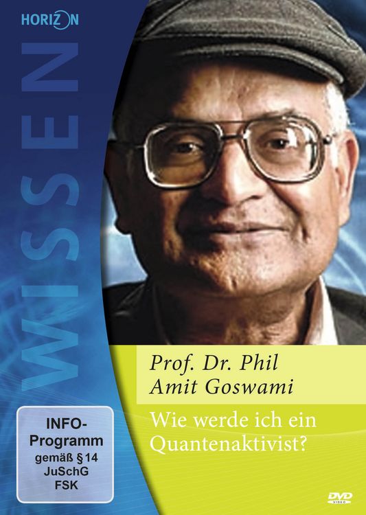 Produktbild: Wie werde ich ein Quantenaktivist? - Prof. Dr. phil Amit Goswami