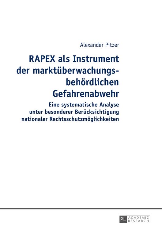 Produktbild: RAPEX als Instrument der markt&uuml;berwachungsbeh&ouml;rdlichen Gefahrenabwehr
