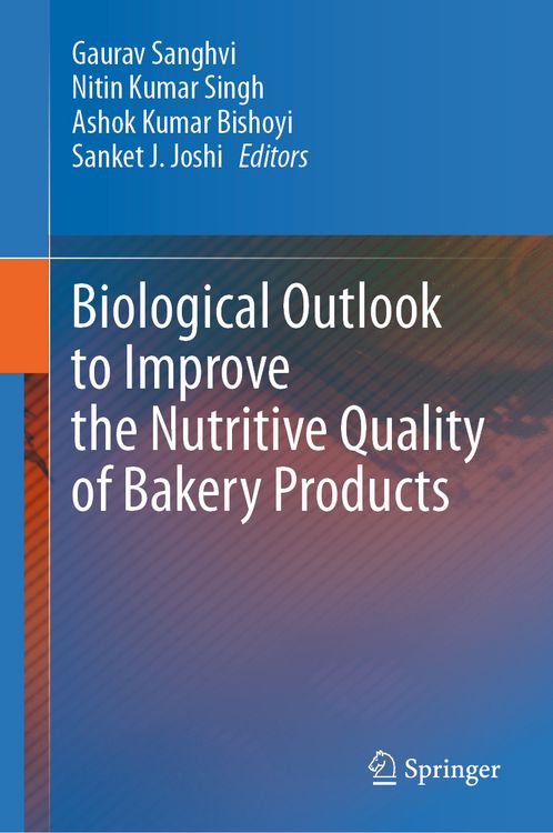 Produktbild: Biological Outlook to Improve the Nutritive Quality of Bakery Products