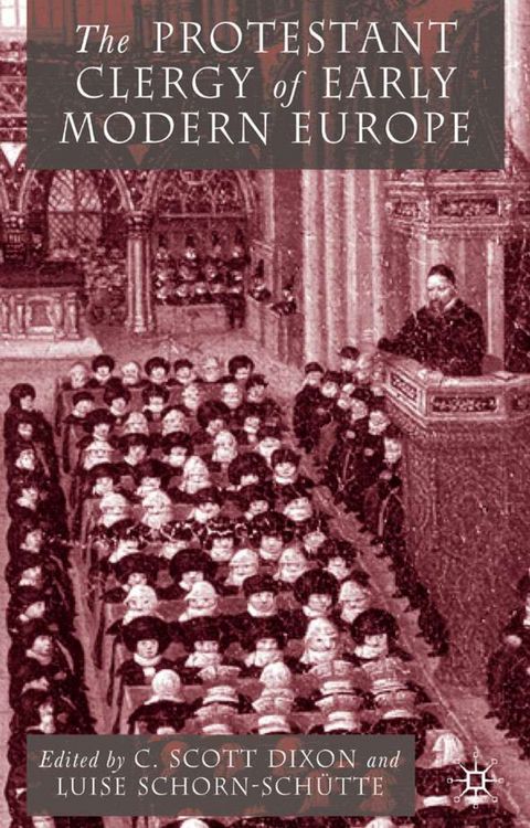 Produktbild: The Protestant Clergy of Early Modern Europe
