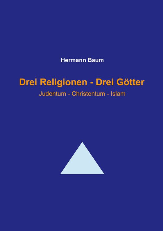 Produktbild: Drei Religionen - Drei G&ouml;tter