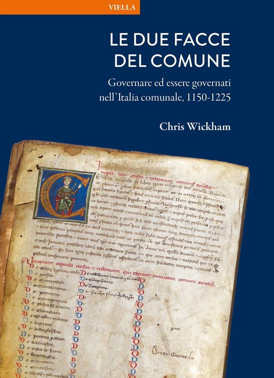 Produktbild: Le due facce del comune. Governare ed essere governati nell'Italia comunale, 1150-1225
