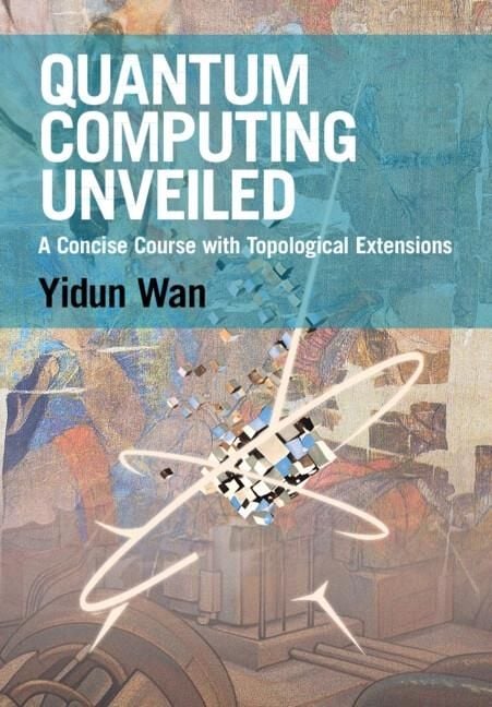 Produktbild: Quantum Computing Unveiled